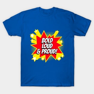 Extroverts bold and proud T-Shirt